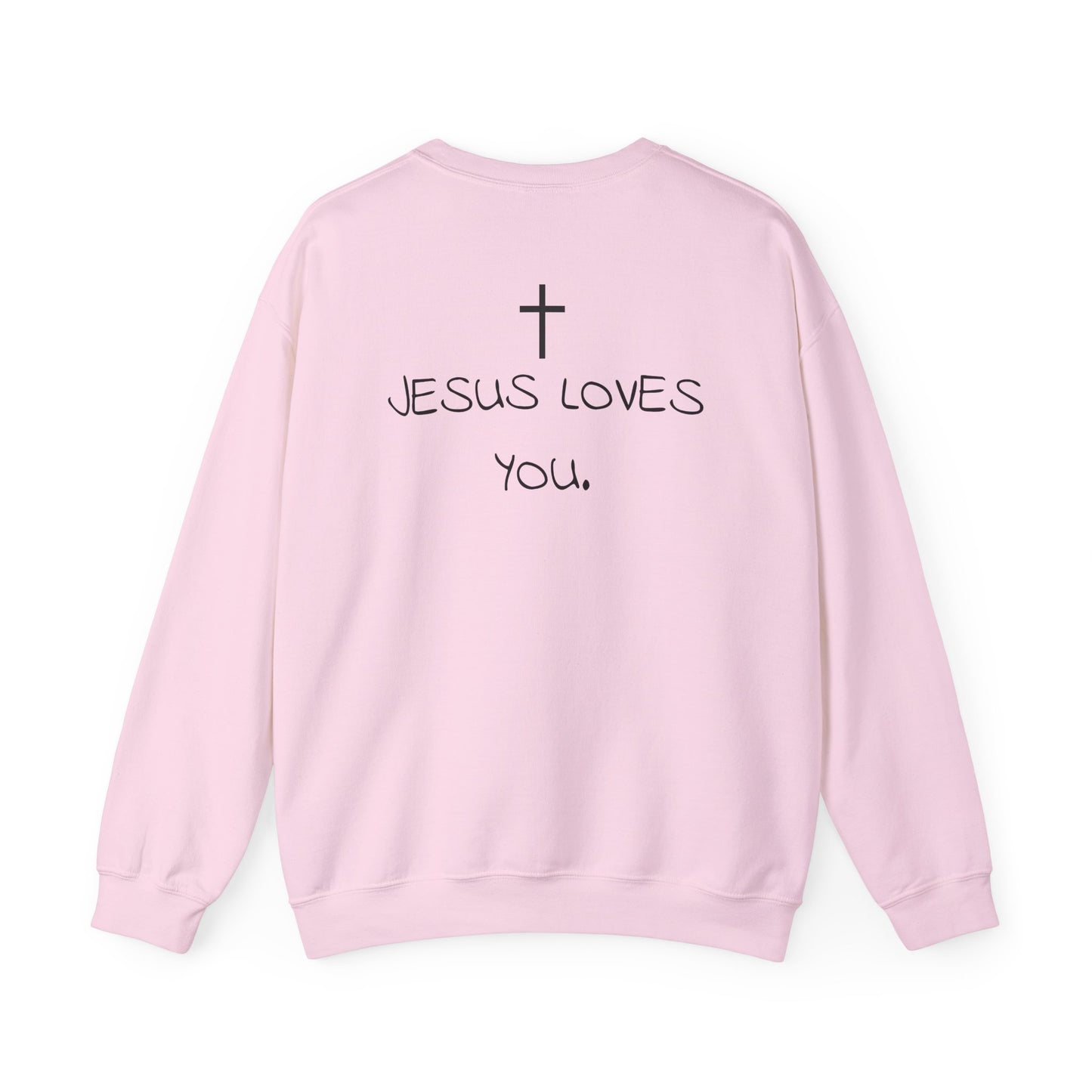 "Jesus Loves You" Crewneck