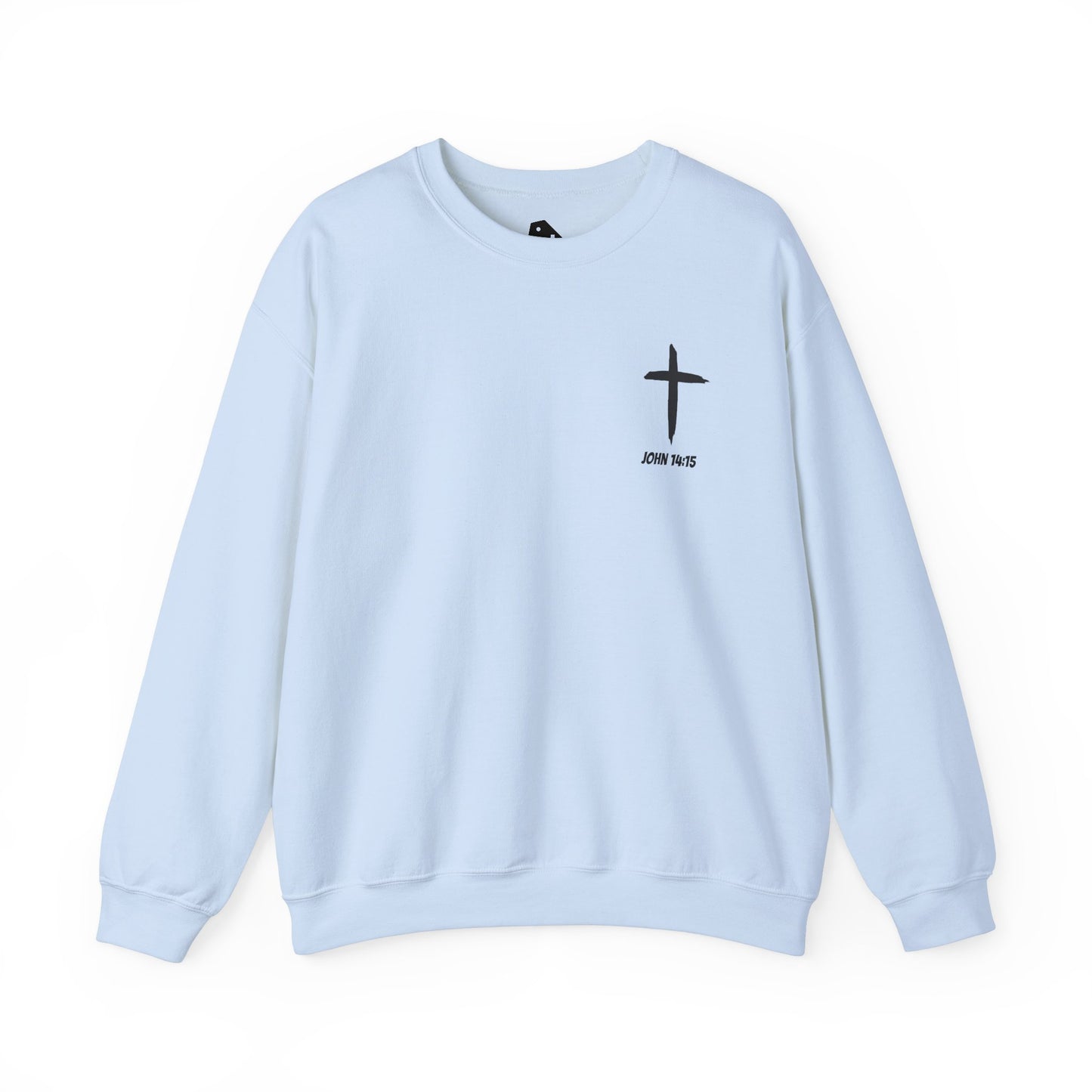 "Stay True" Jonh 14:15 Crewneck