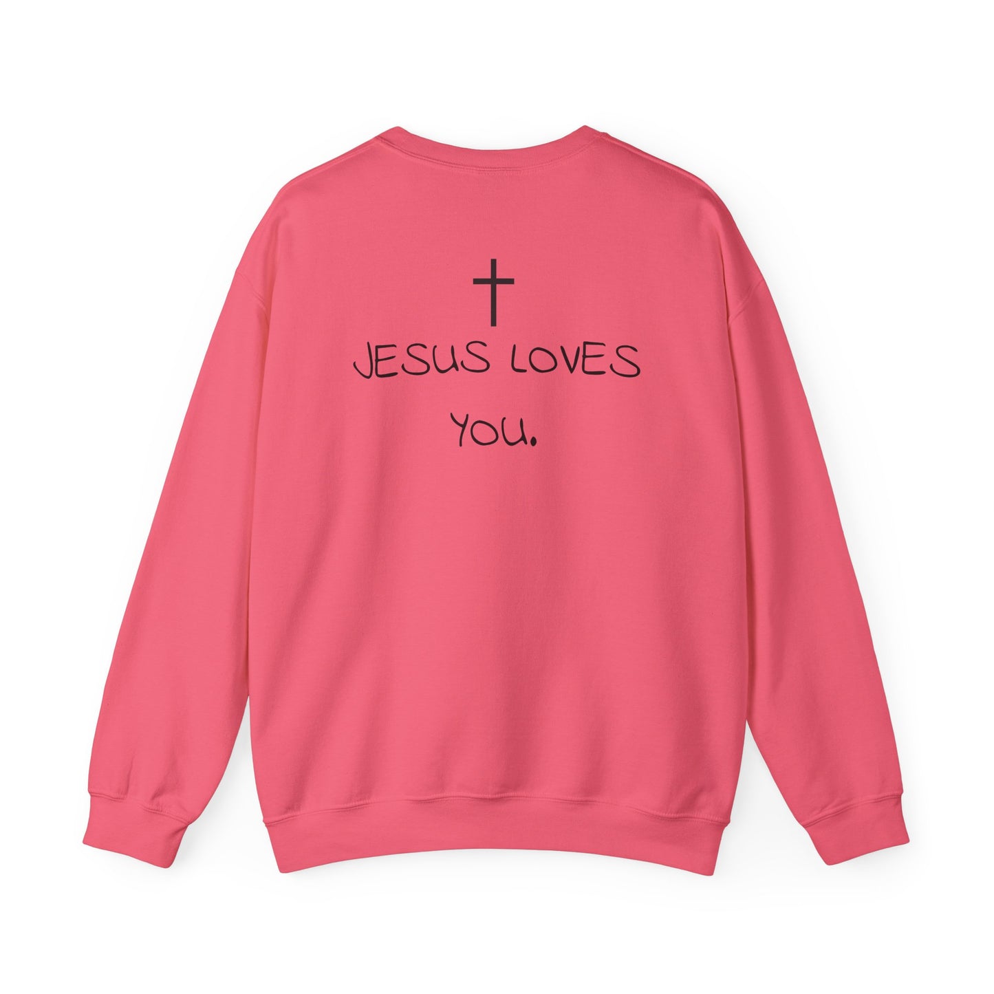 "Jesus Loves You" Crewneck