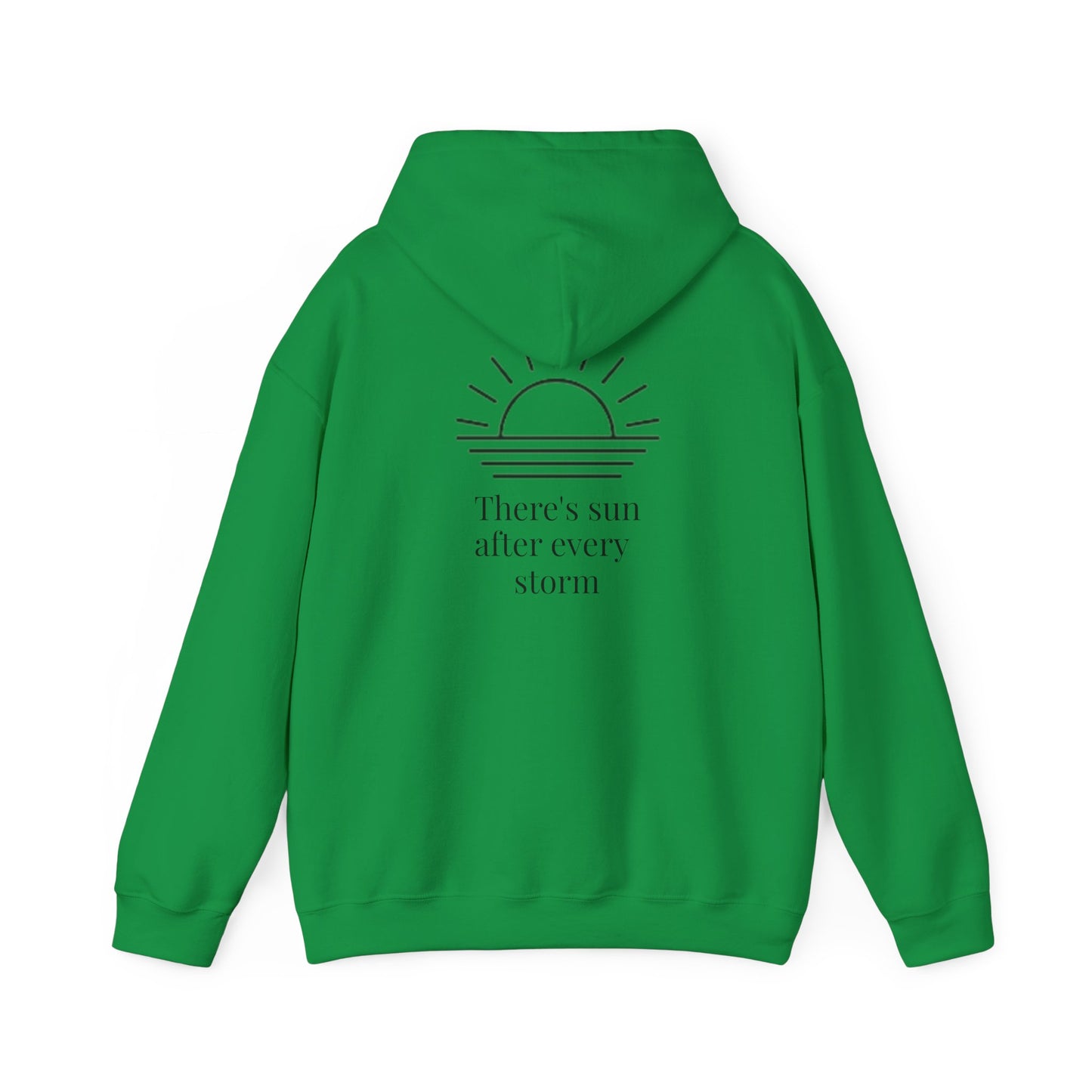 "There's Sun After Every Storm" Hoodie