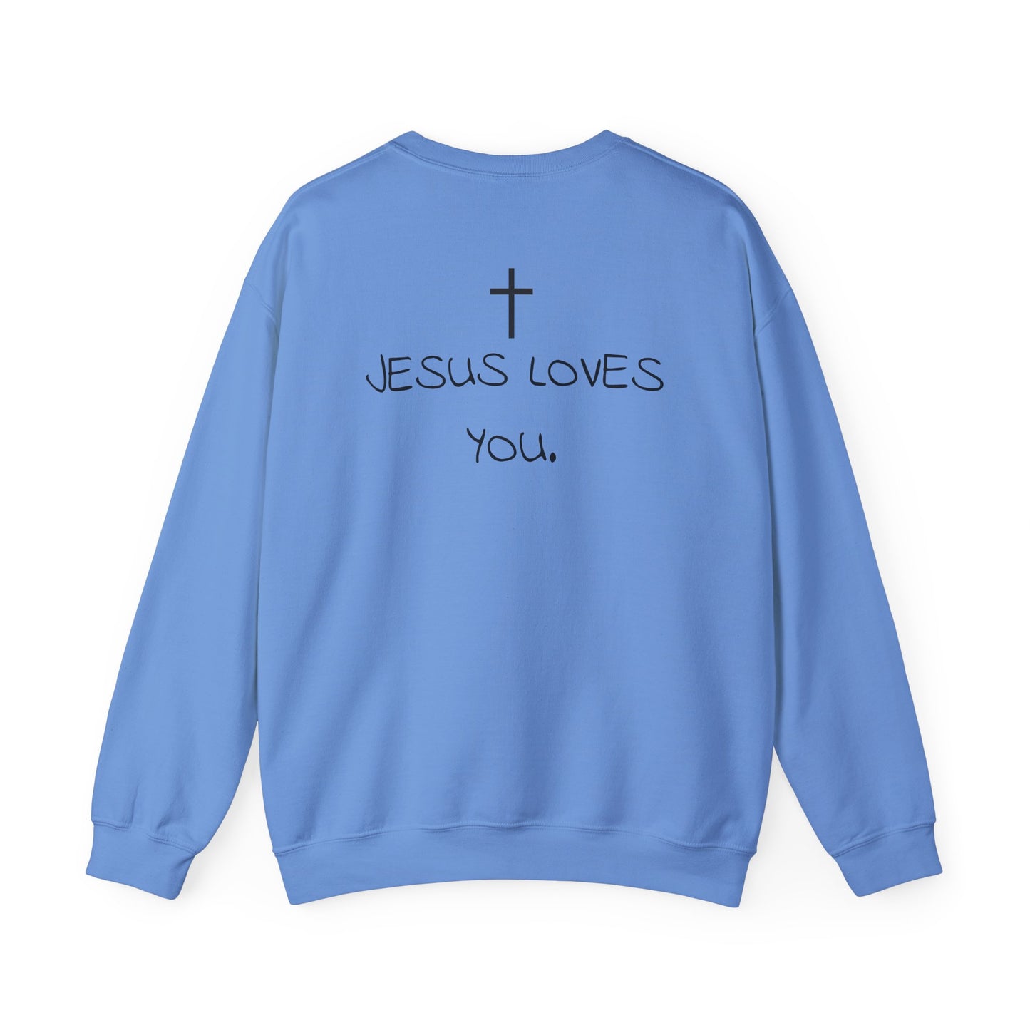 "Jesus Loves You" Crewneck