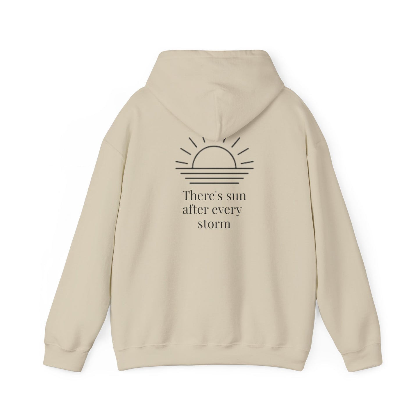 "There's Sun After Every Storm" Hoodie