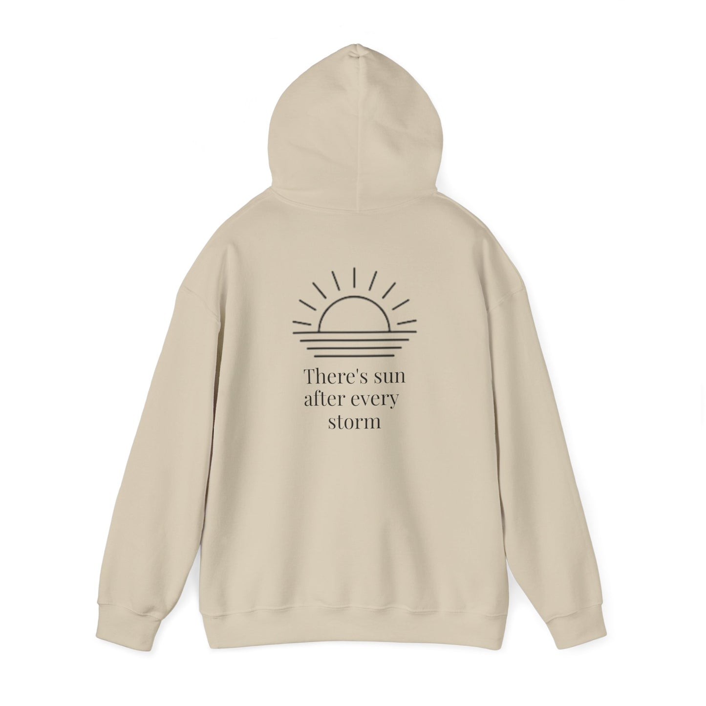 "There's Sun After Every Storm" Hoodie