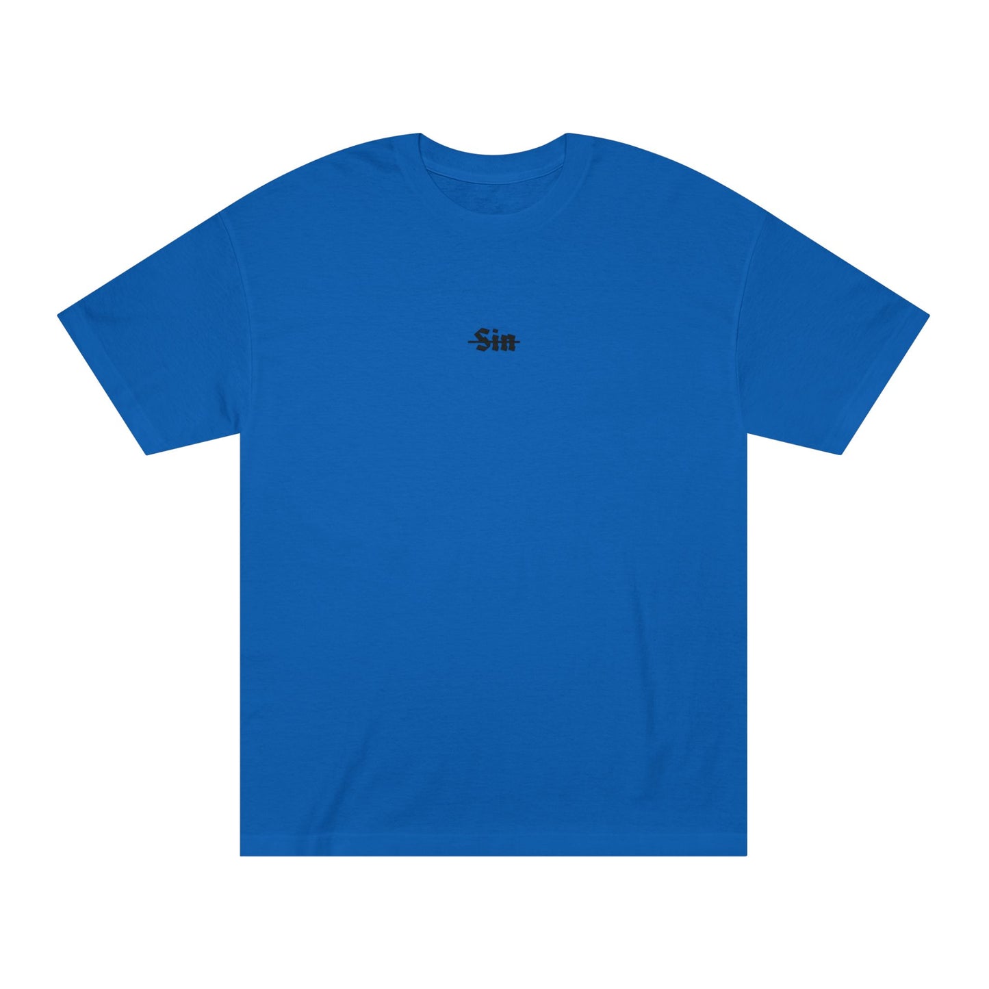 "S̶i̶n̶" T-Shirt