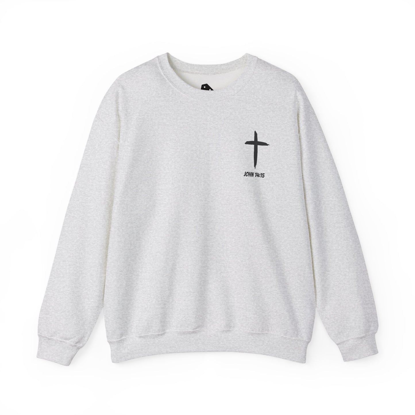 "Stay True" Jonh 14:15 Crewneck