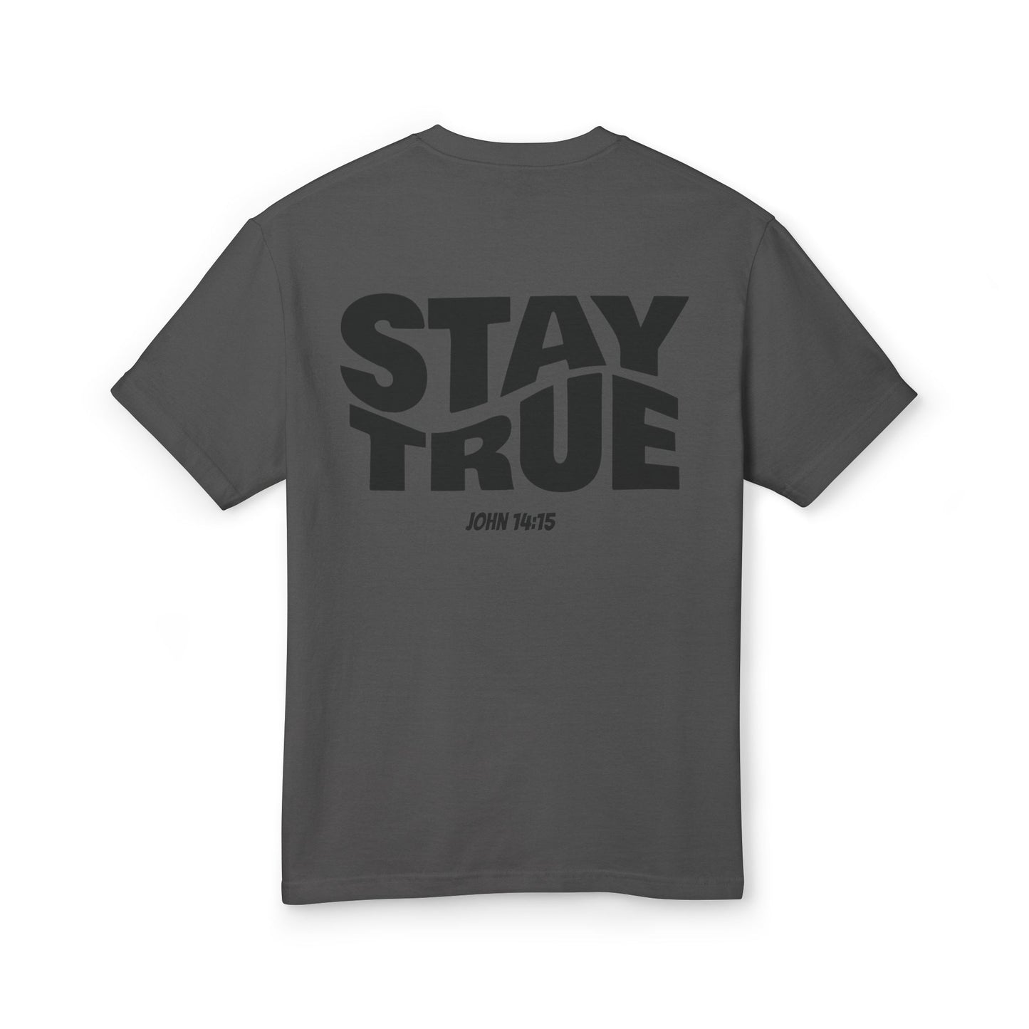 "Stay True" John 14:15 Washed Heavyweight T-Shirt