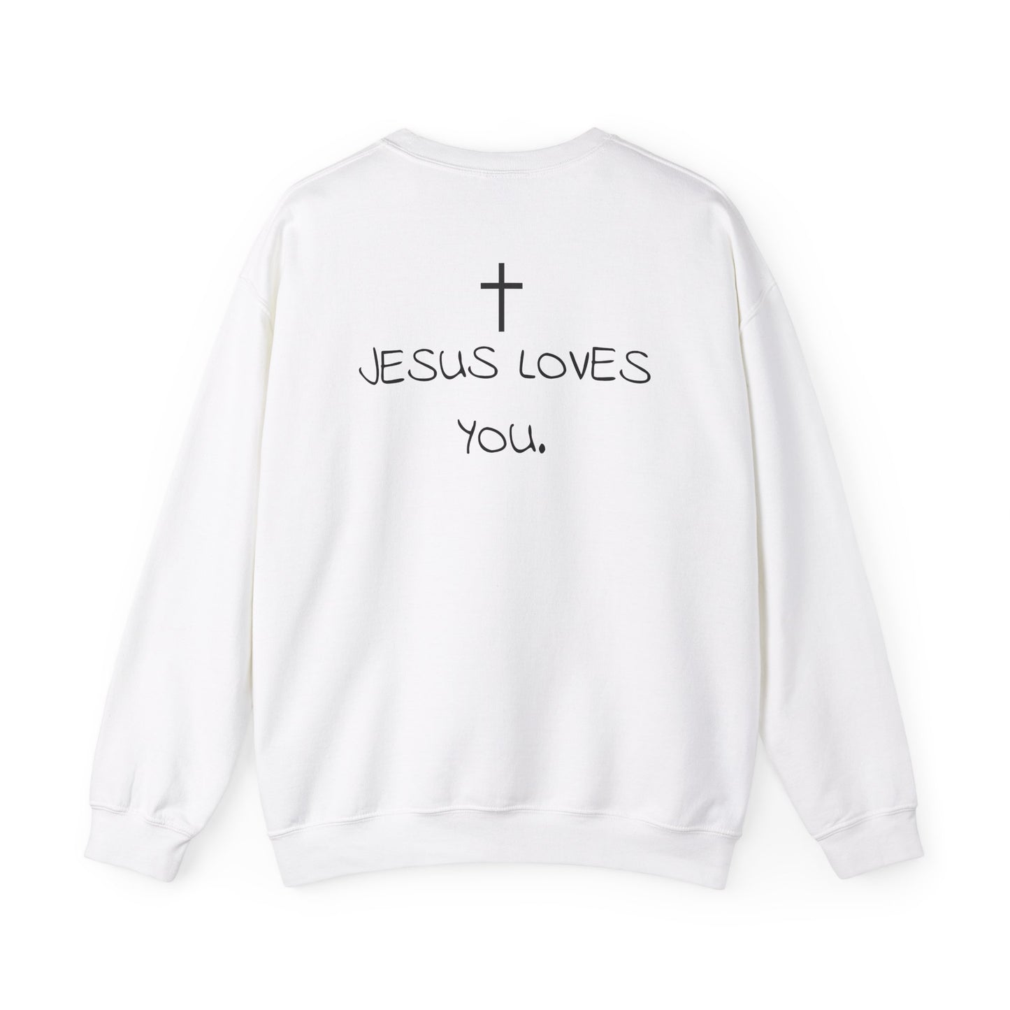 "Jesus Loves You" Crewneck