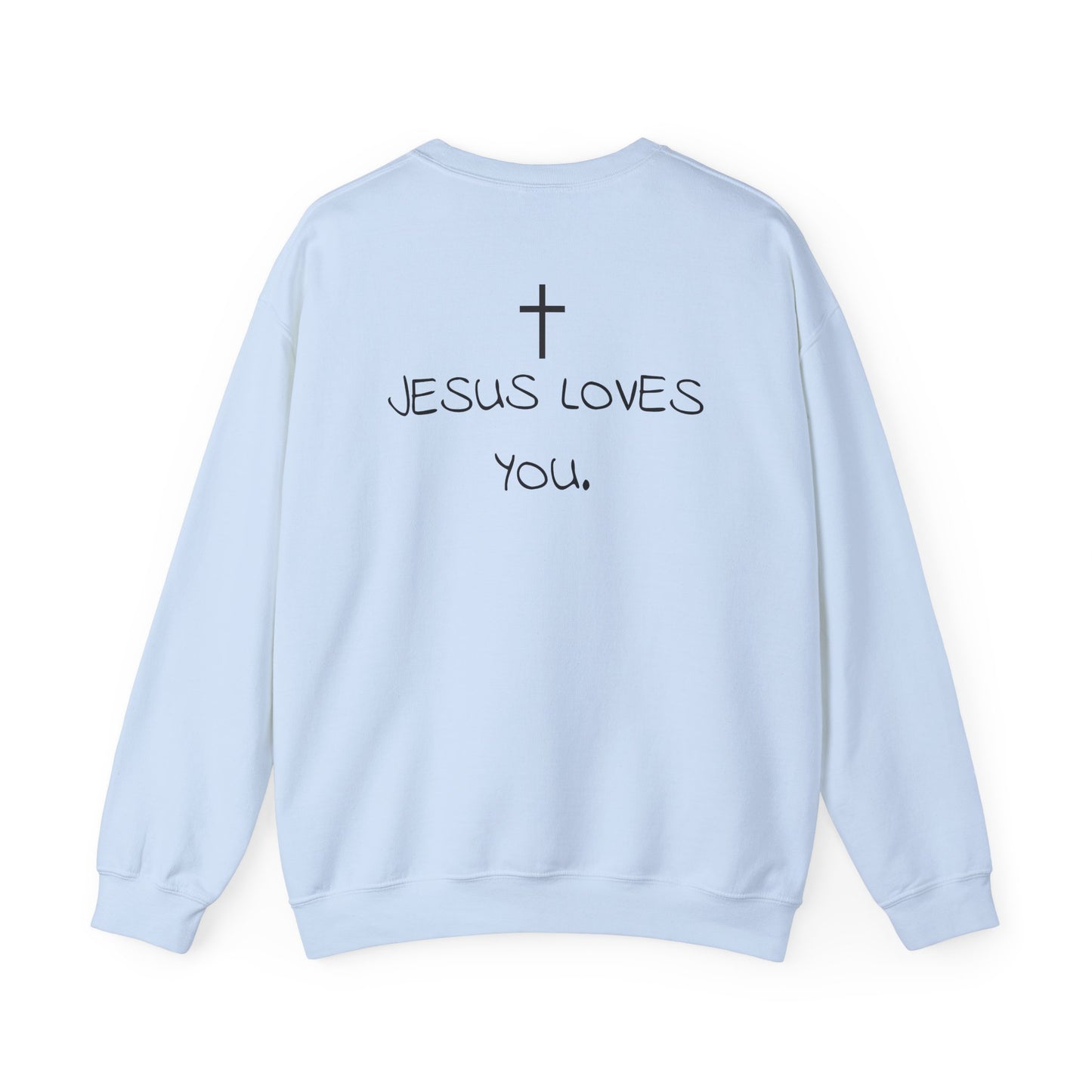 "Jesus Loves You" Crewneck