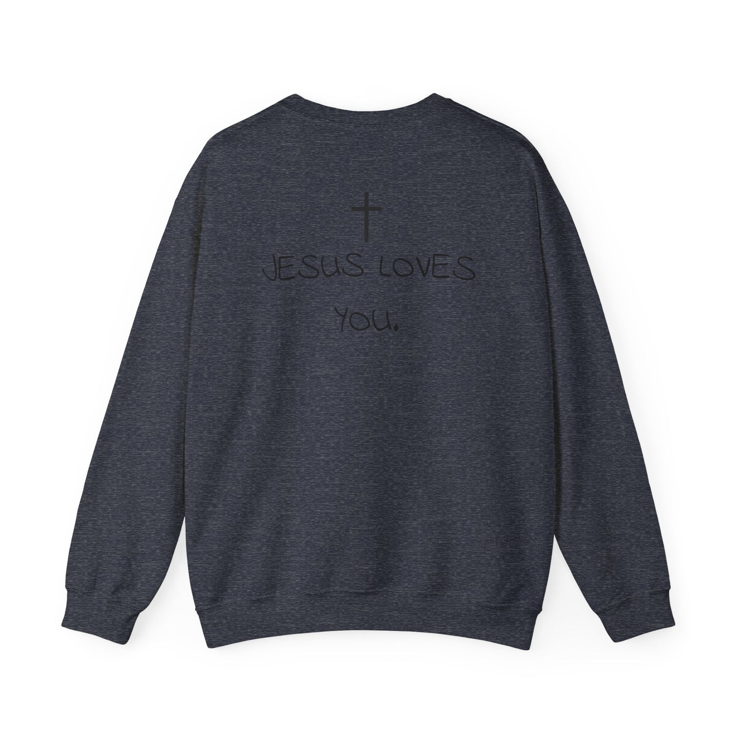 "Jesus Loves You" Crewneck