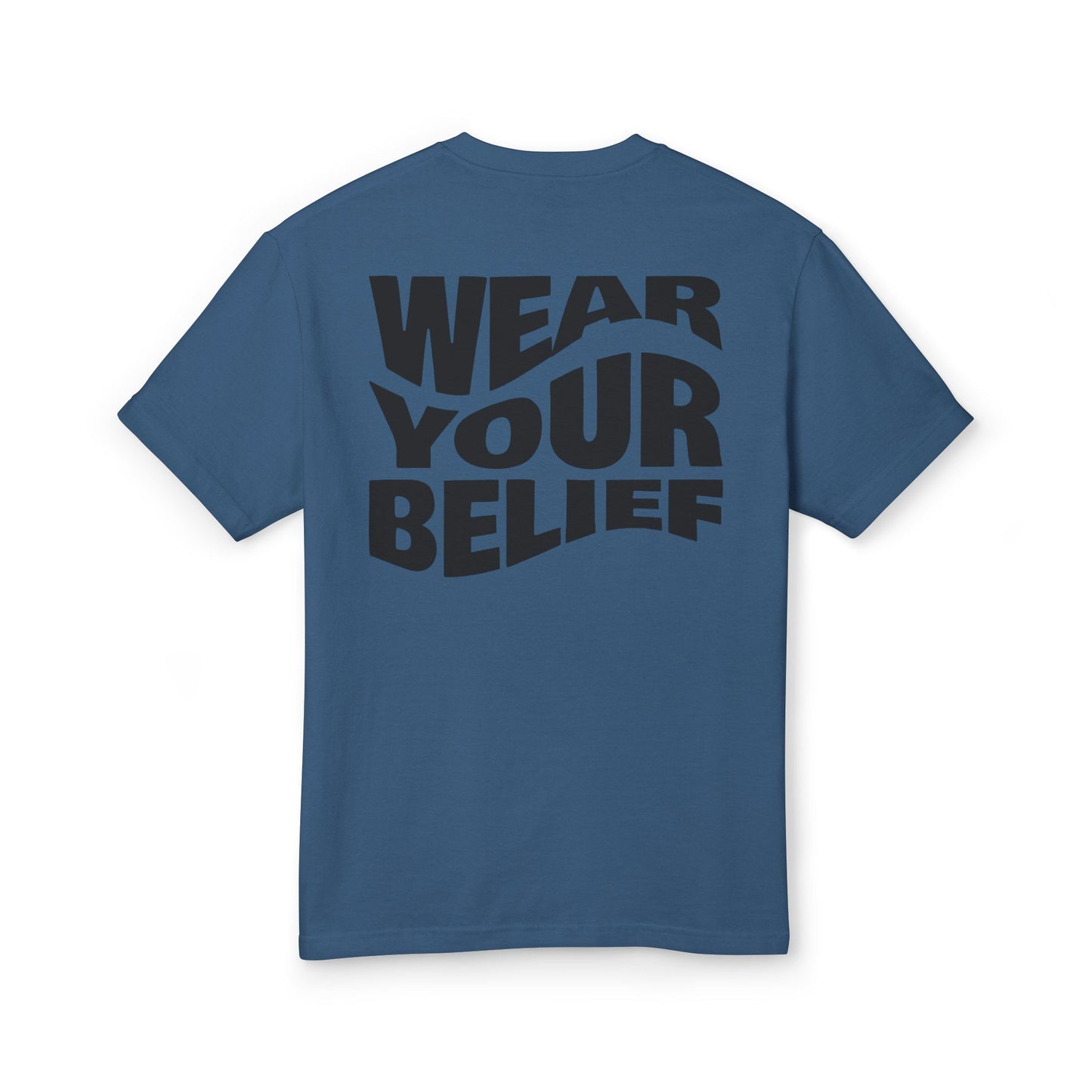 Camiseta lavada de peso pesado "Wear Your Belief"